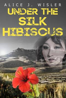 Book cover for Under the Silk Hibiscus