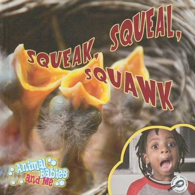 Book cover for Squeak, Squeal, Squawk