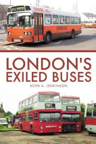 Cover of London's Exiled Buses