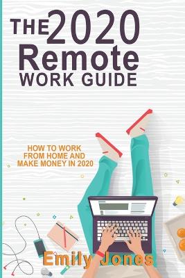 Book cover for The 2020 Remote Work Guide