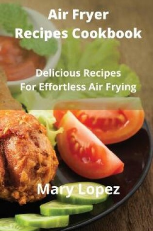 Cover of Air Fryer Recipes Cookbook