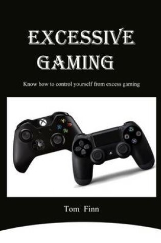 Cover of Excessive Gaming