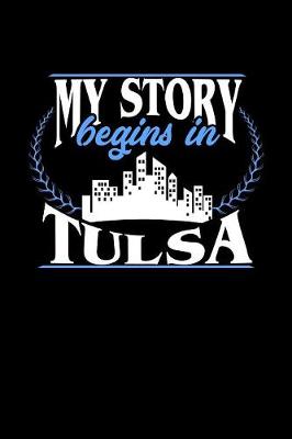 Book cover for My Story Begins in Tulsa