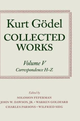 Cover of Kurt Gödel: Collected Works: Volume V