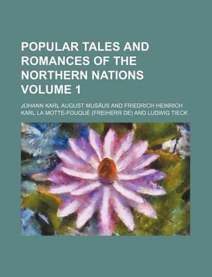 Book cover for Popular Tales and Romances of the Northern Nations Volume 1