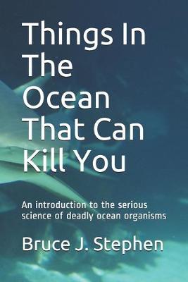 Book cover for Things in the ocean that can kill you