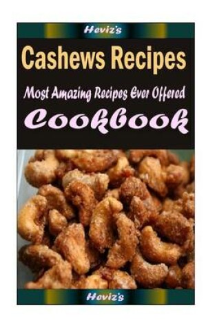 Cover of Cashews Recipes