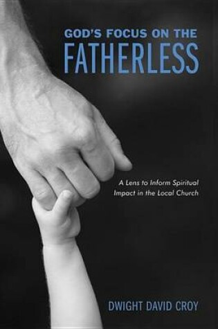 Cover of God's Focus on the Fatherless