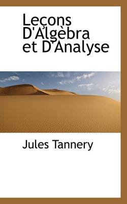 Book cover for Le Ons D'Alg Bra Et D'Analyse