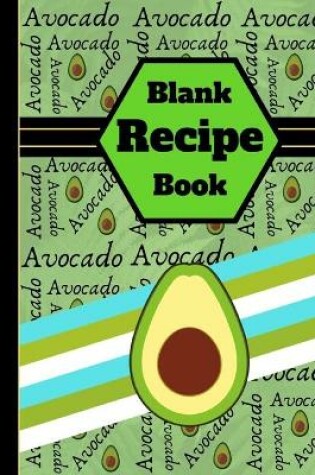 Cover of Avocado Blank Recipe Book