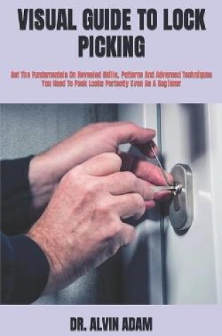 Cover of Visual Guide to Lock Picking