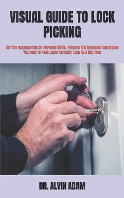 Cover of Visual Guide to Lock Picking