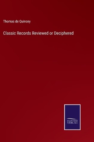 Cover of Classic Records Reviewed or Deciphered