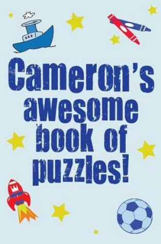 Cover of Cameron's Awesome Book Of Puzzles!
