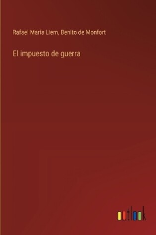 Cover of El impuesto de guerra