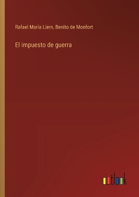 Book cover for El impuesto de guerra