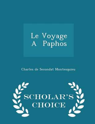 Book cover for Le Voyage a Paphos - Scholar's Choice Edition