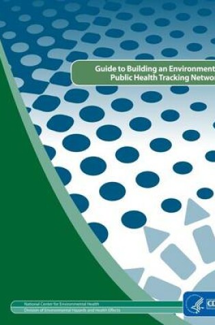 Cover of Guide to Building and Environmental Public Health Tracking Network