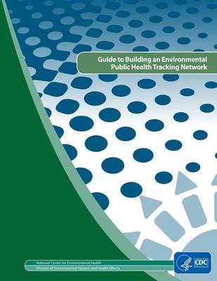 Book cover for Guide to Building and Environmental Public Health Tracking Network