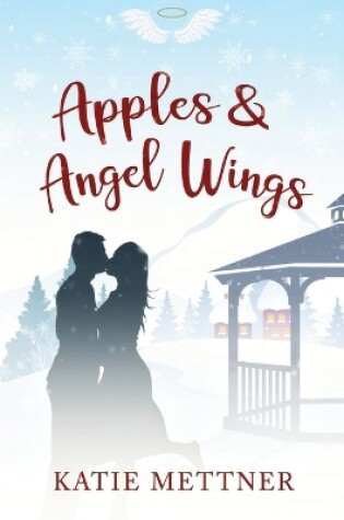 Cover of Apples and Angel Wings