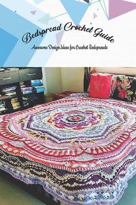 Book cover for Bedspread Crochet Guide