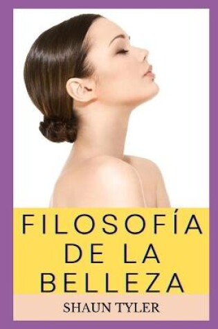 Cover of Filosofía De La Belleza