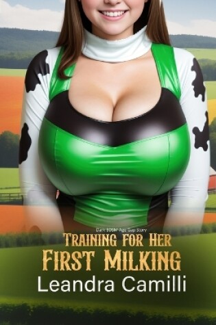 Cover of Training for Her First Milking