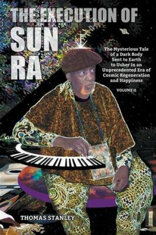 Cover of The Execution of Sun Ra