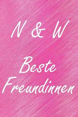 Book cover for N & W. Beste Freundinnen