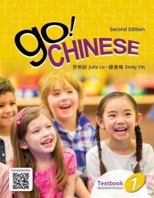 Book cover for Go! Chinese 1, 2e Student Textbook (Simplified Chinese)