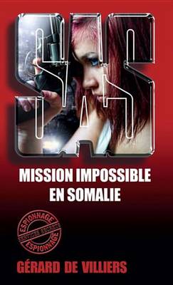 Book cover for SAS 47 Mission Impossible En Somalie