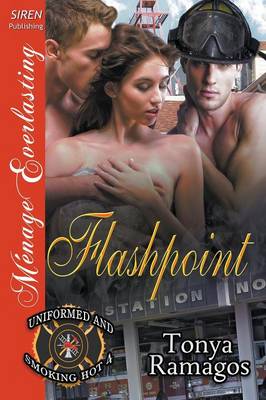 Book cover for Flashpoint [Uniformed and Smoking Hot 4] (Siren Publishing Menage Everlasting)
