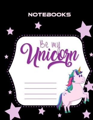 Book cover for notebook be my Unicorn