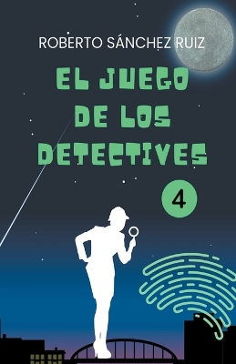 Book cover for El Juego de los Detectives 4