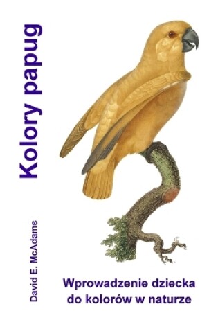 Cover of Kolory papug