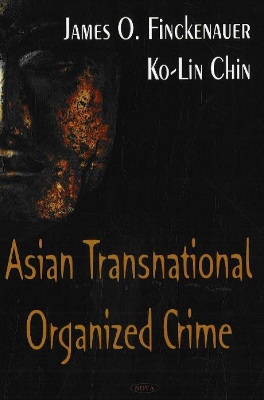 Book cover for Asian Transnational Organized Crime