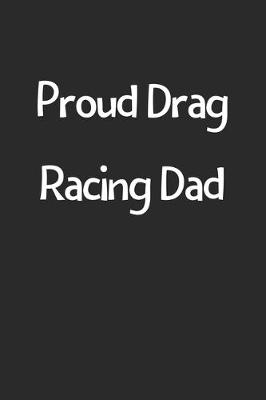 Book cover for Proud Drag Racing Dad