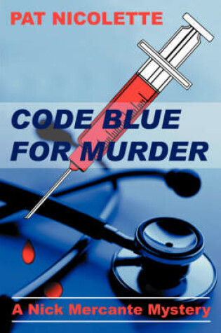 Cover of Code Blue for Murder