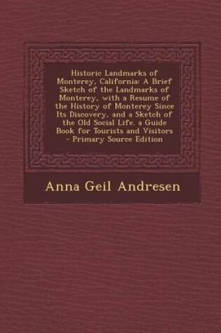 Cover of Historic Landmarks of Monterey, California