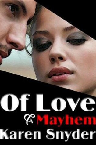 Cover of Of Love and Mayhem