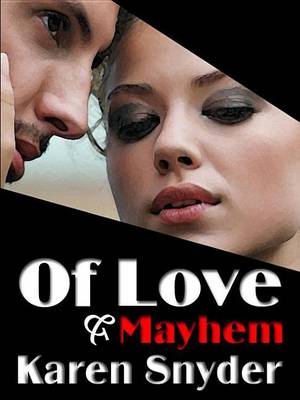 Book cover for Of Love and Mayhem