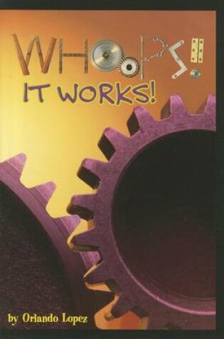 Cover of Whoops! It Works!, Single Copy, First Chapters