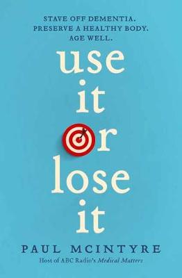 Book cover for Use It or Lose It