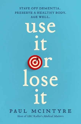 Book cover for Use It or Lose It