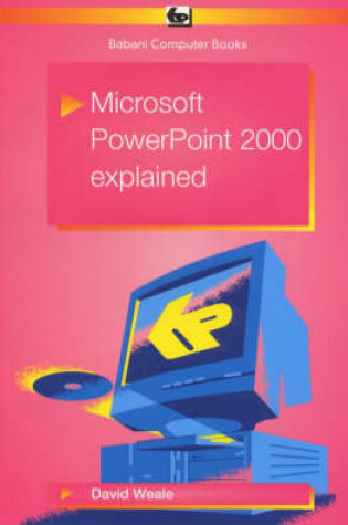 Cover of Microsoft Powerpoint 2000 Explained