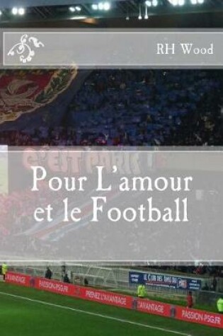 Cover of Pour L'amour et le Football