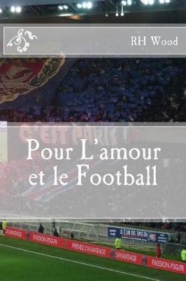 Book cover for Pour L'amour et le Football