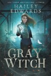 Book cover for Gray Witch