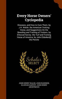 Book cover for Every Horse Owners' Cyclopedia