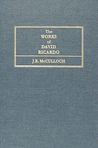 Cover of The Works of David Ricardo, Esq., M.P.